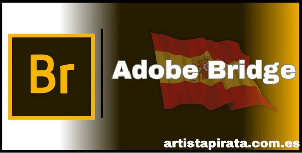 Descargar Adobe Bridge 2023 Gratis Español 2024