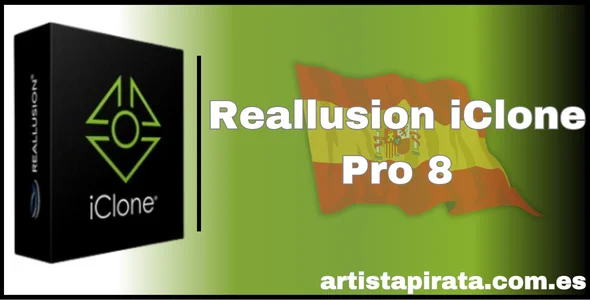 Descargar Reallusion iClone Pro 8 Gratis Full Español 2024