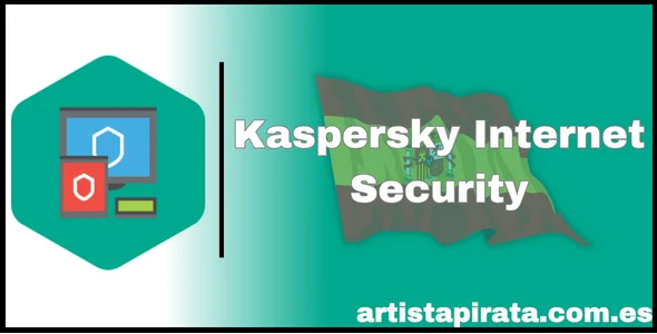 Descargar Kaspersky Internet Security Gratis Full Español 2024