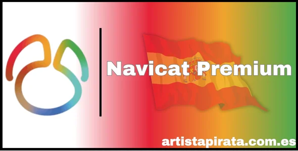 Descargar Navicat Premium Full Crack Español 2024