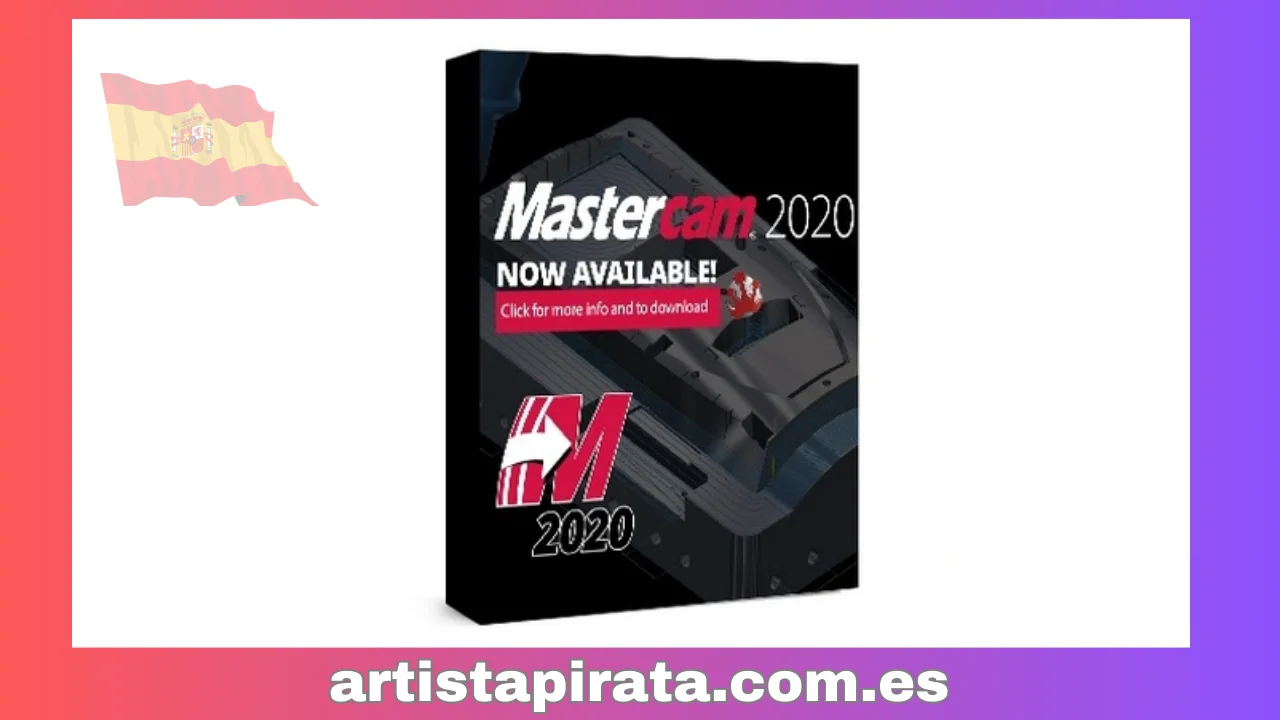 Presentamos el software Mastercam 2020