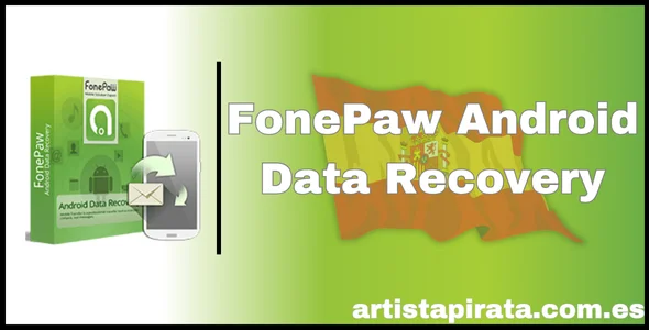 Descargar FonePaw Android Data Recovery Gratis Full Español